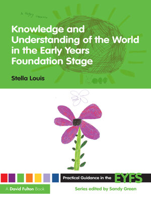 cover image of Knowledge and Understanding of the World in the Early Years Foundation Stage